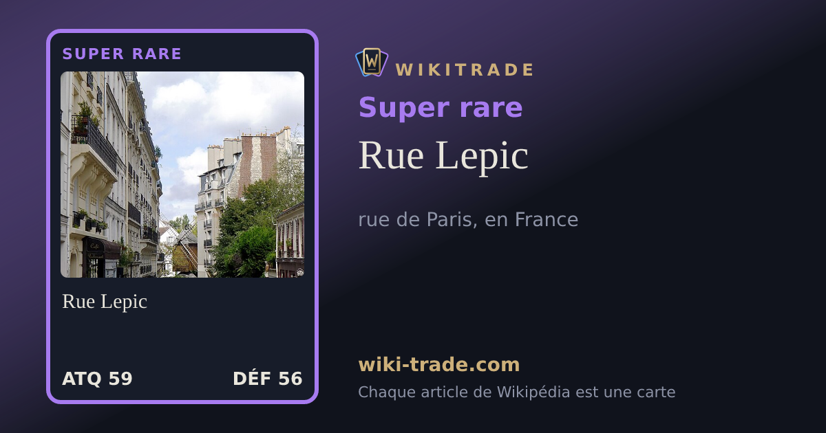 Rue Lepic — carte Super rare