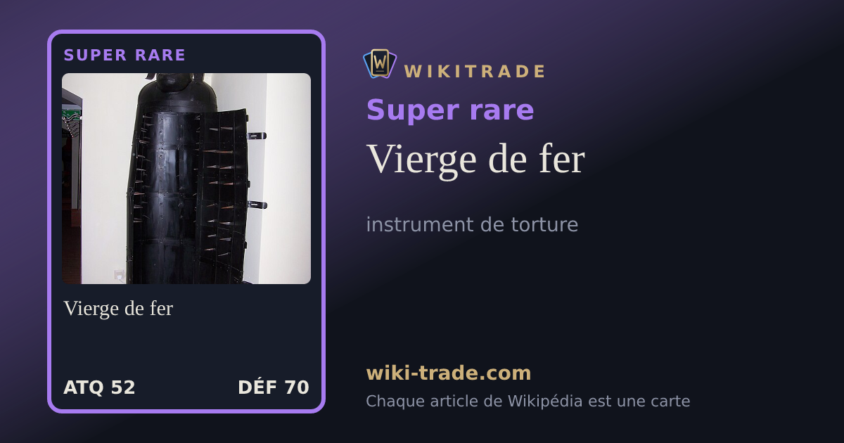 Vierge de fer — carte Super rare