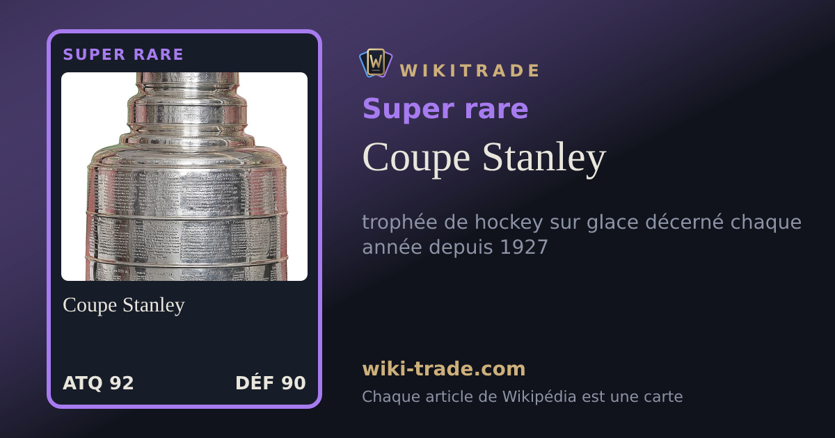 Coupe Stanley — carte Super rare