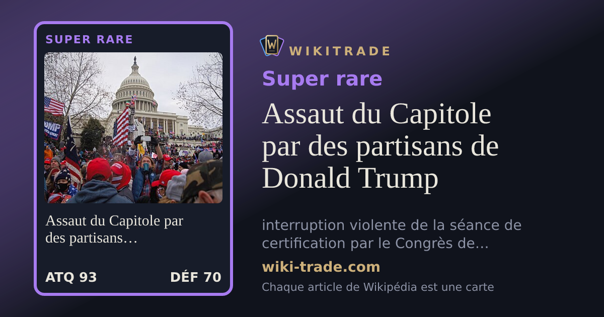 Assaut du Capitole par des partisans de Donald Trump — carte Super rare