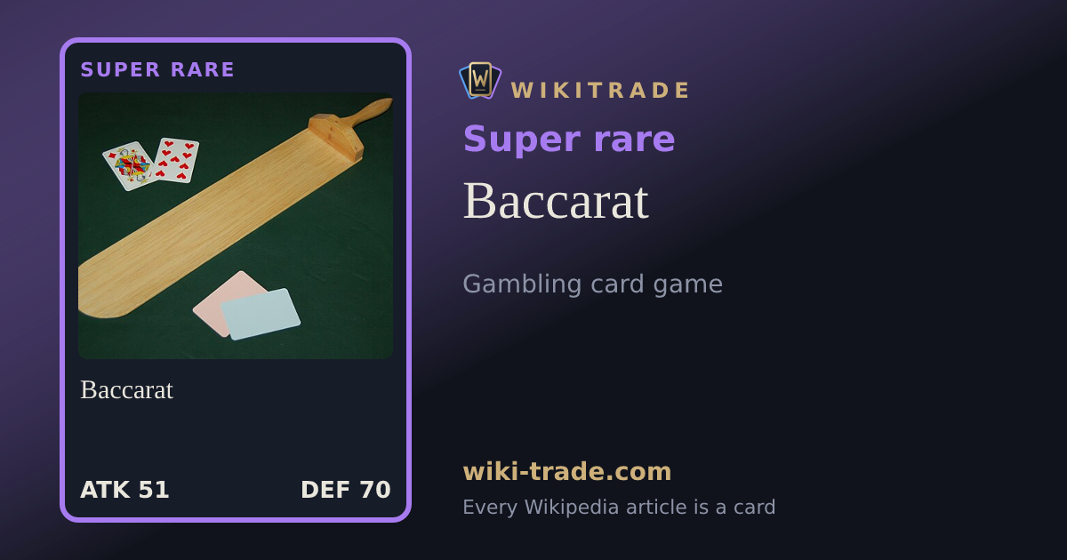 Baccarat — Super rare card
