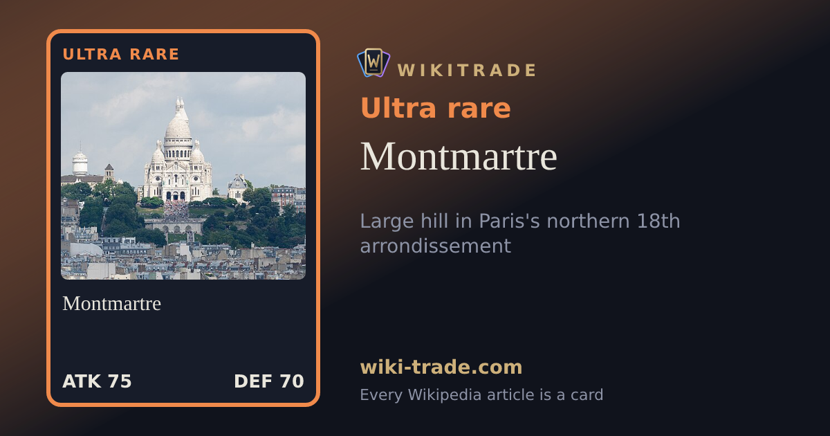 Montmartre — Ultra rare card