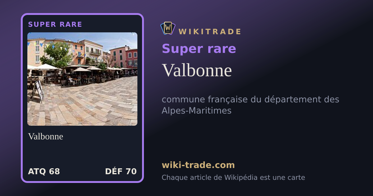 Valbonne — carte Super rare
