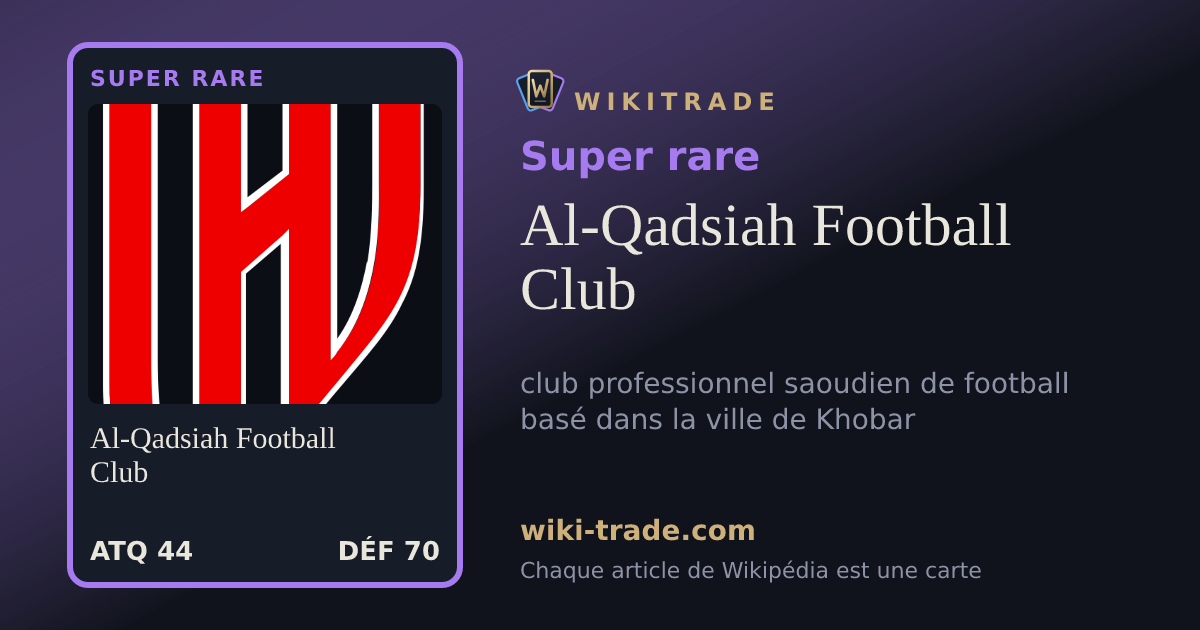 Al-Qadsiah Football Club — carte Super rare