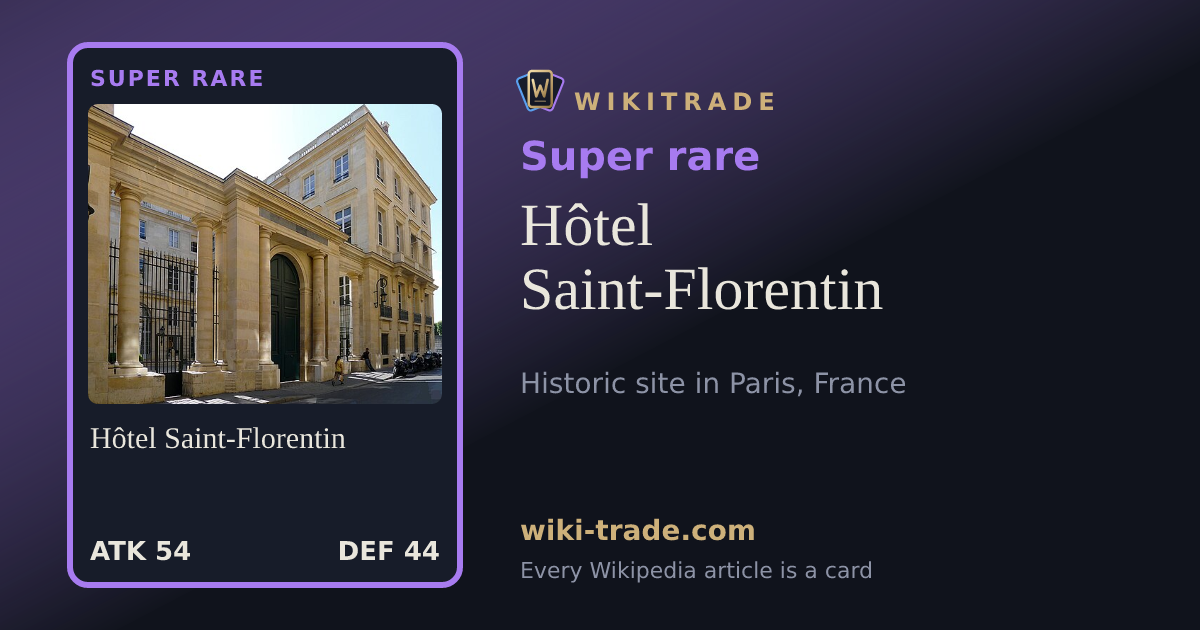 Hôtel Saint-Florentin — Super rare card