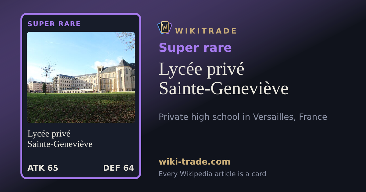 Lycée privé Sainte-Geneviève — Super rare card