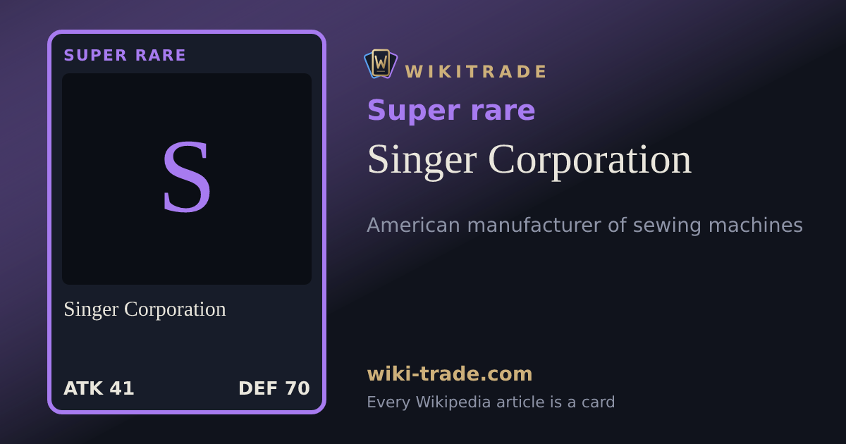 Singer Corporation — Super rare card