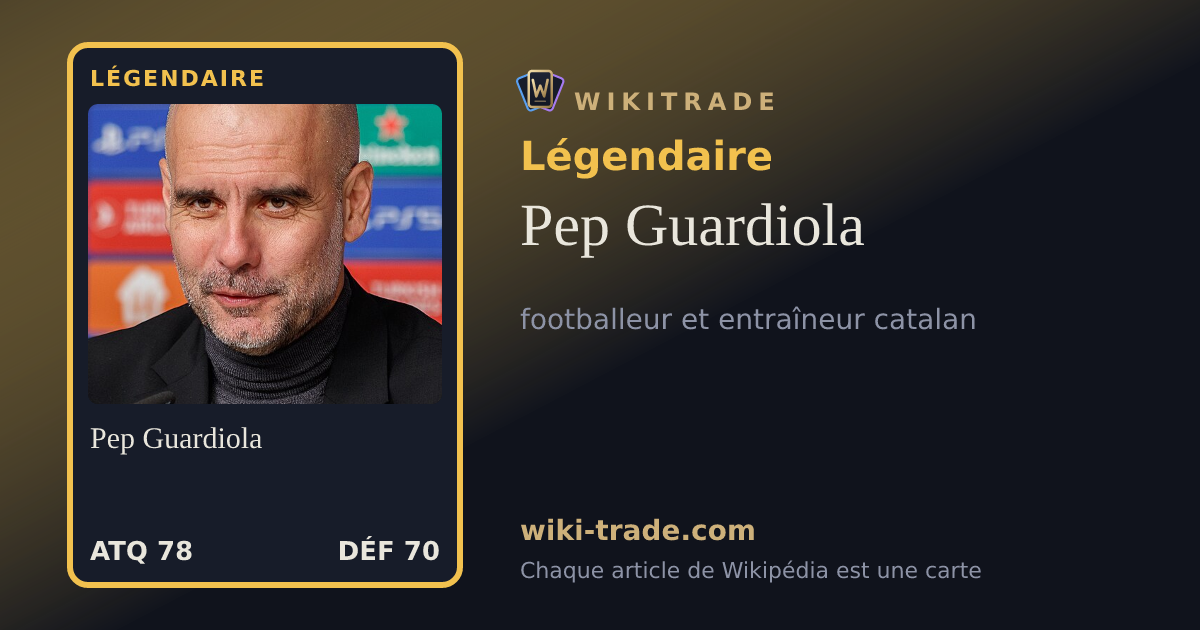 Pep Guardiola — carte Légendaire