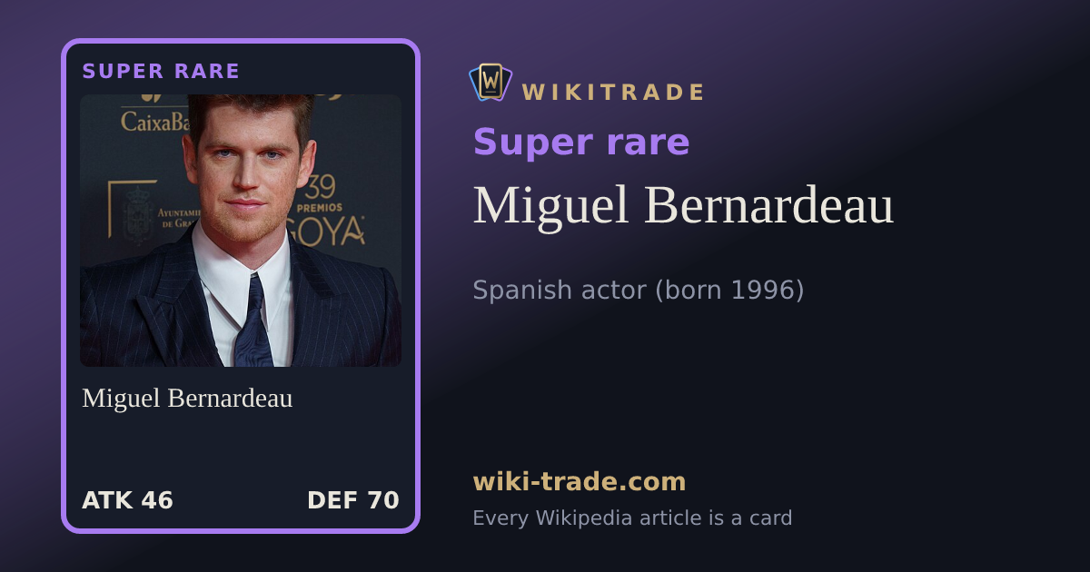 Miguel Bernardeau — Super rare card