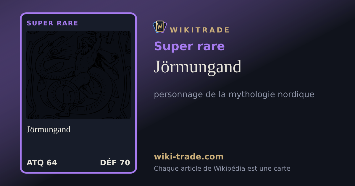 Jörmungand — carte Super rare