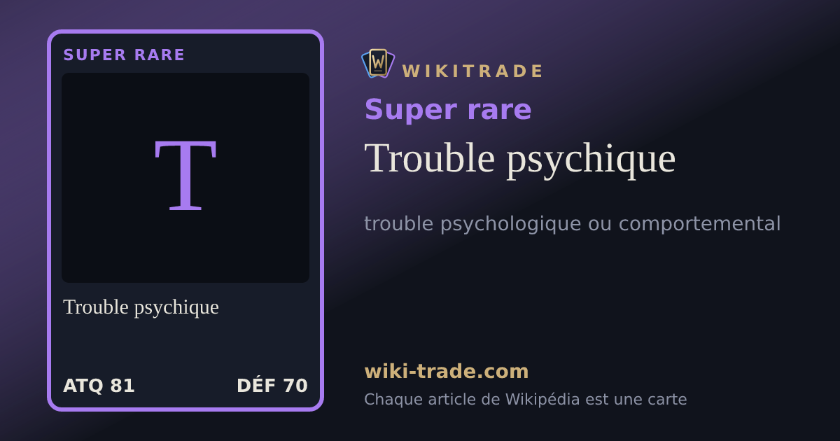 Trouble psychique — carte Super rare