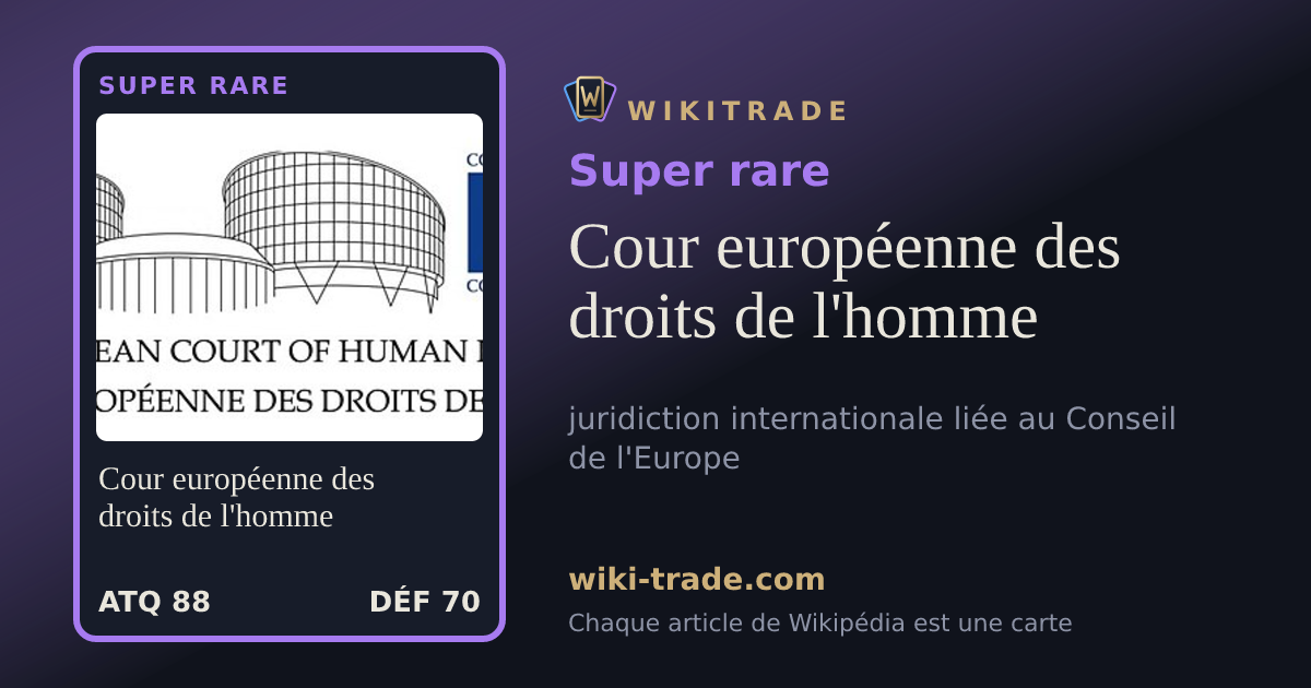 Cour européenne des droits de l'homme — carte Super rare
