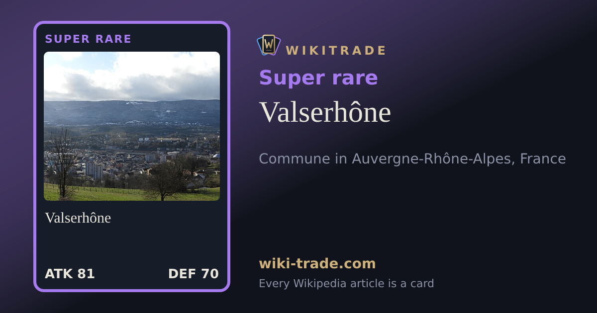 Valserhône — Super rare card