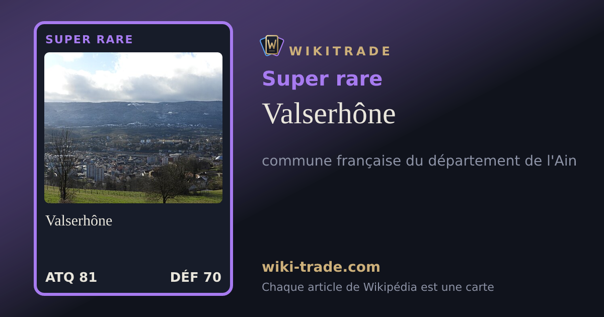 Valserhône — carte Super rare