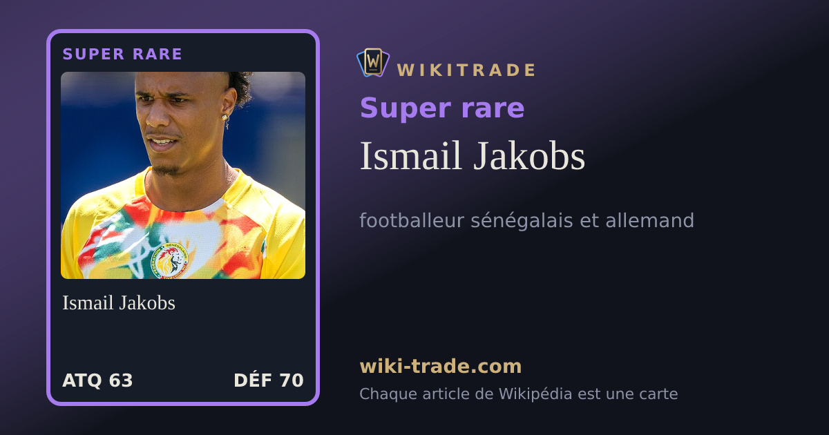 Ismail Jakobs — carte Super rare