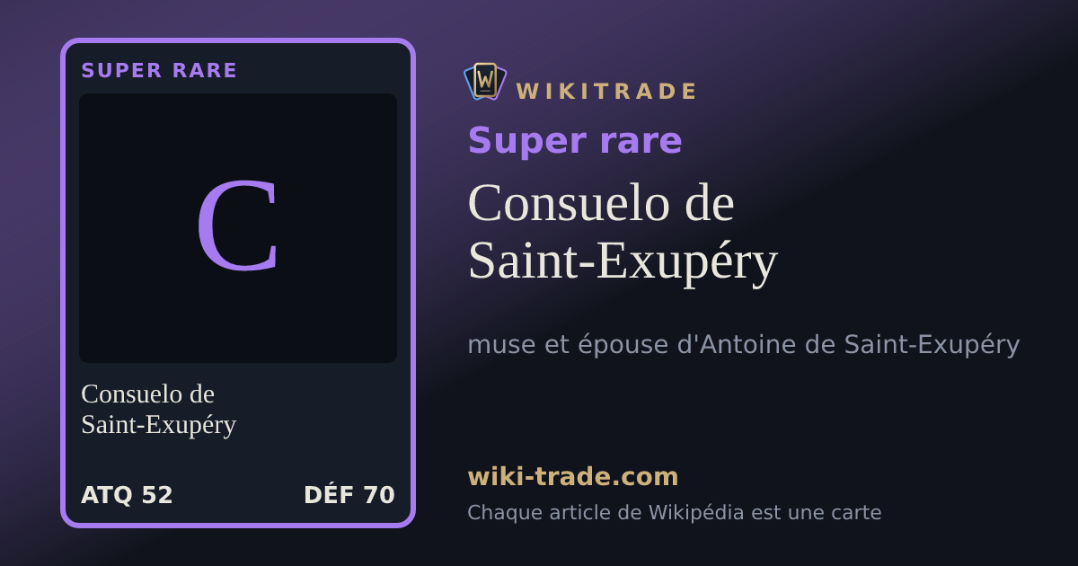 Consuelo de Saint-Exupéry — carte Super rare