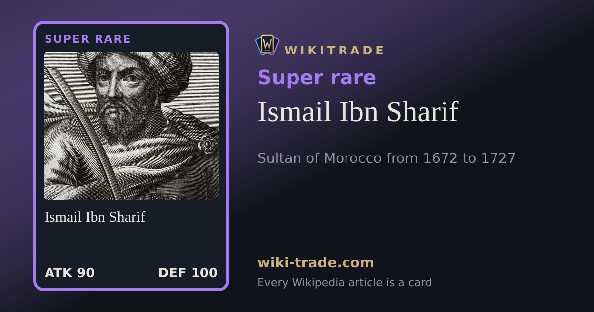 Ismail Ibn Sharif — Super rare card