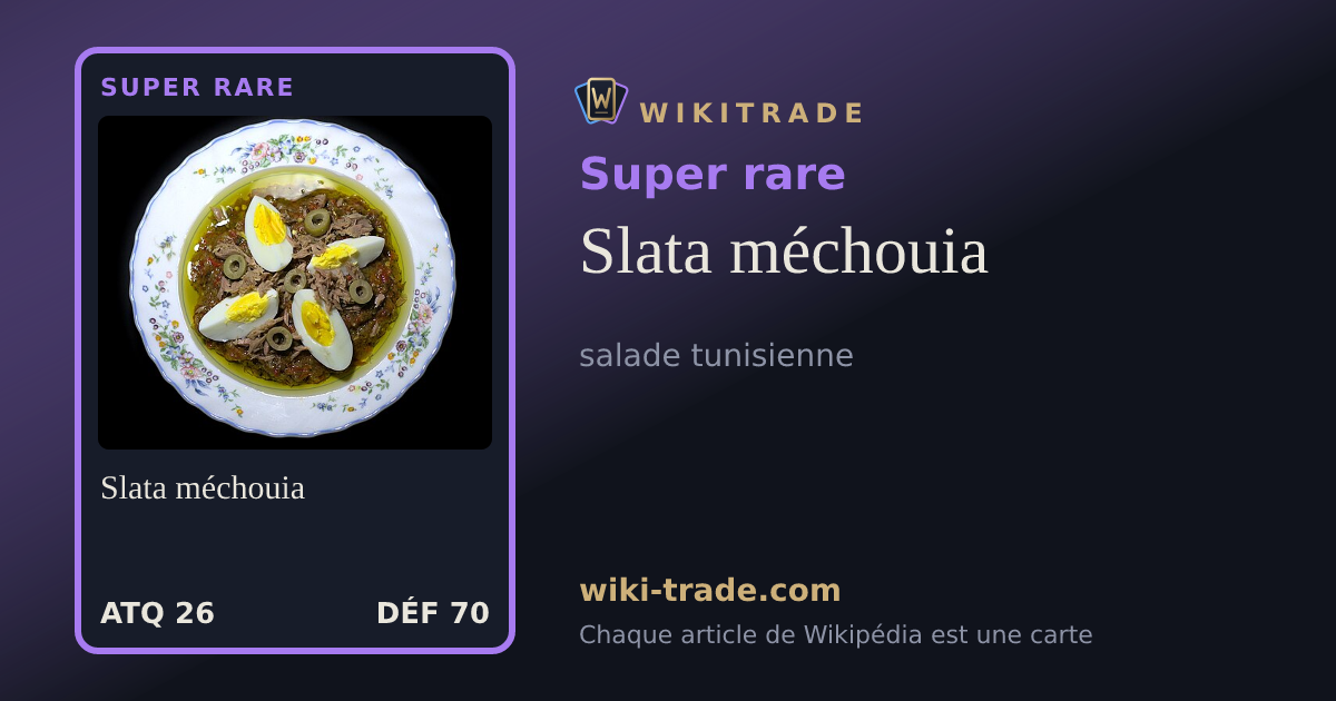 Slata méchouia — carte Super rare