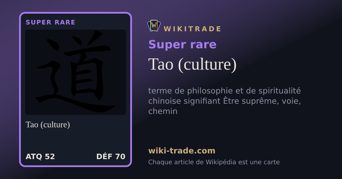 Tao (culture) — carte Super rare