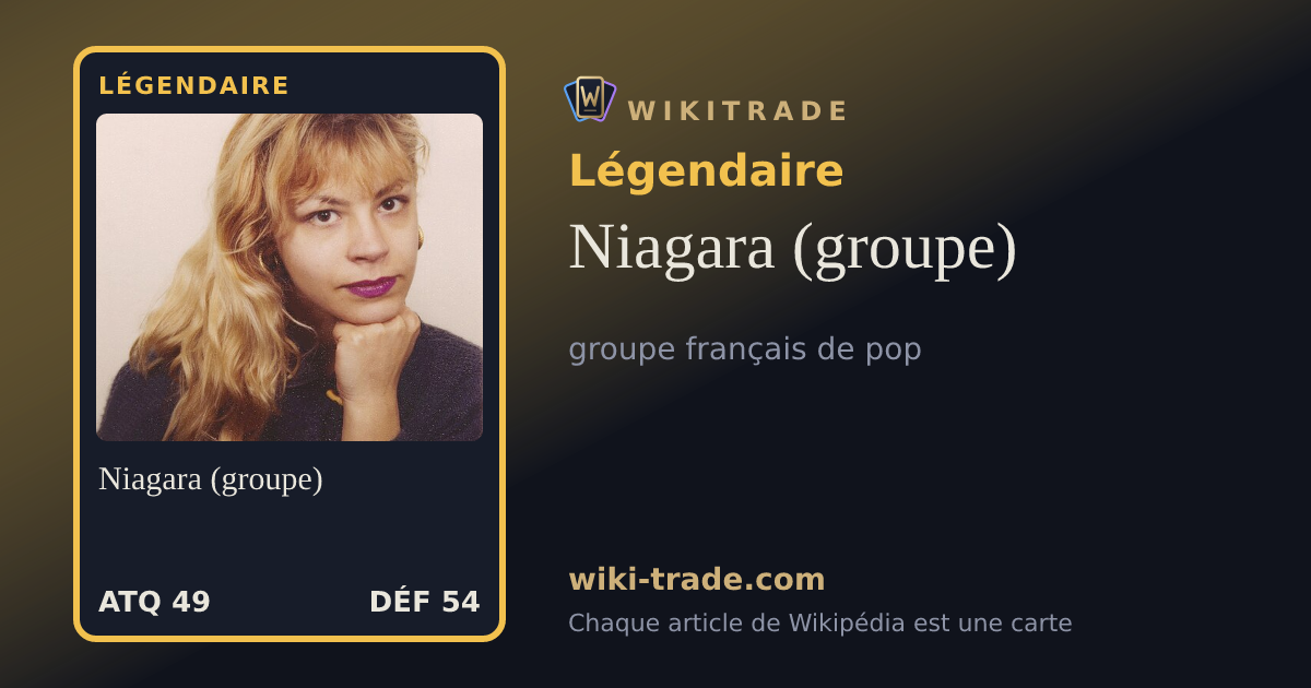 Niagara (groupe) — carte Légendaire