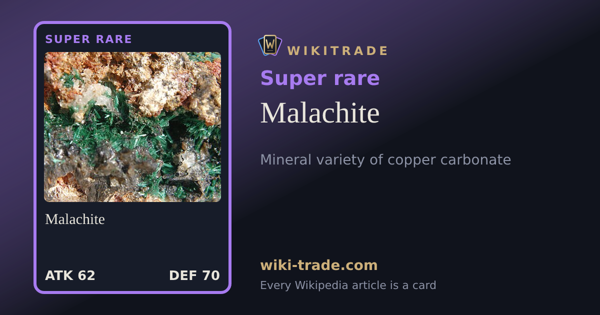 Malachite — Super rare card