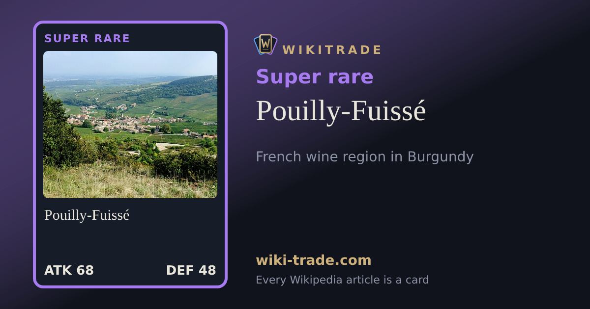 Pouilly-Fuissé — Super rare card