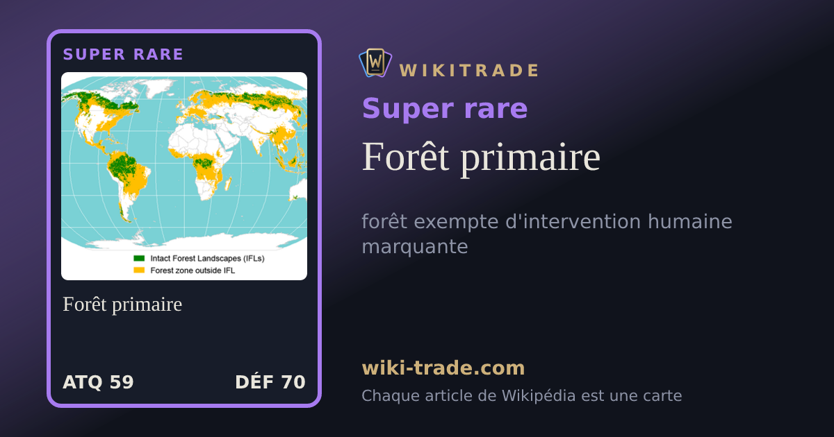 Forêt primaire — carte Super rare
