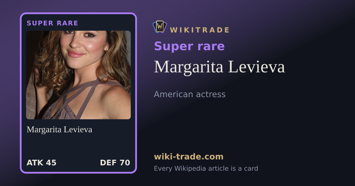 Margarita Levieva — Super rare card