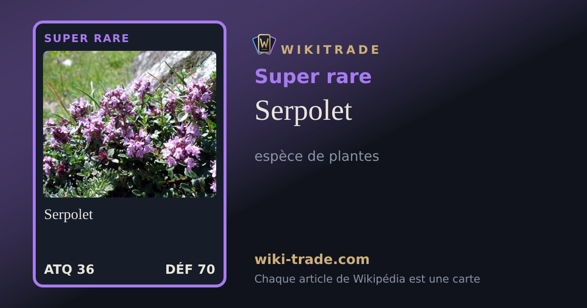 Serpolet — carte Super rare