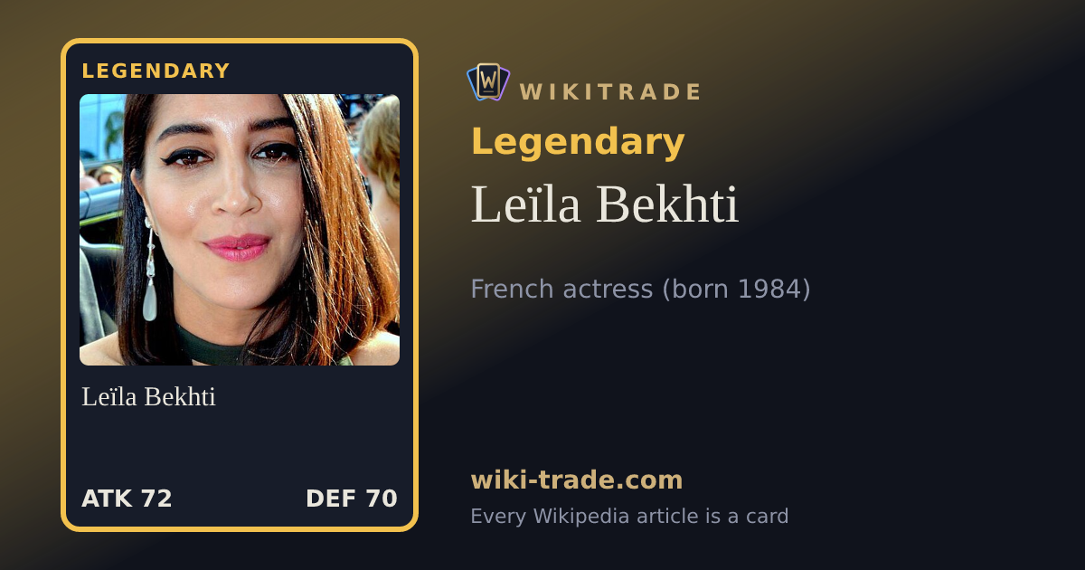 Leïla Bekhti — Legendary card