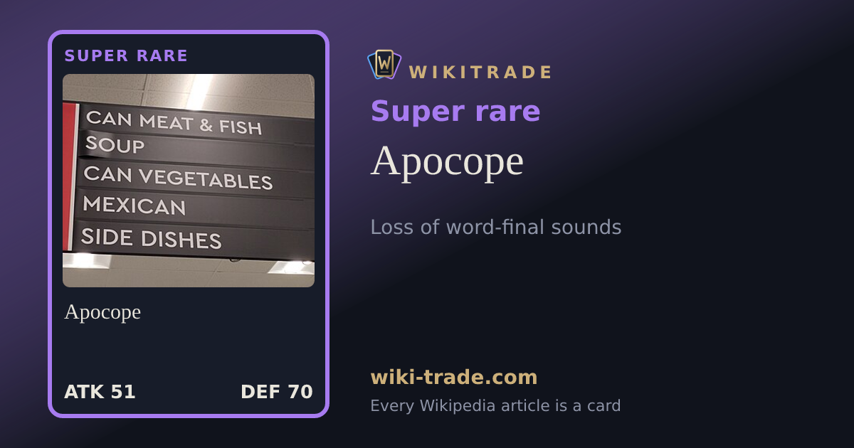 Apocope — Super rare card