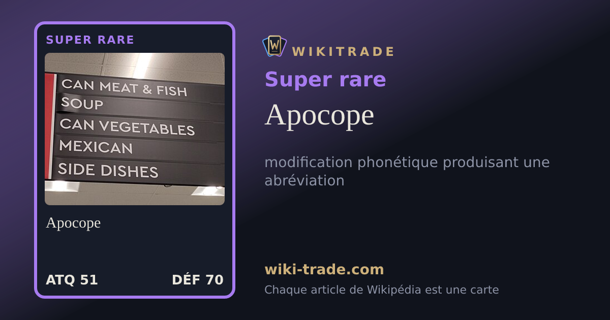 Apocope — carte Super rare