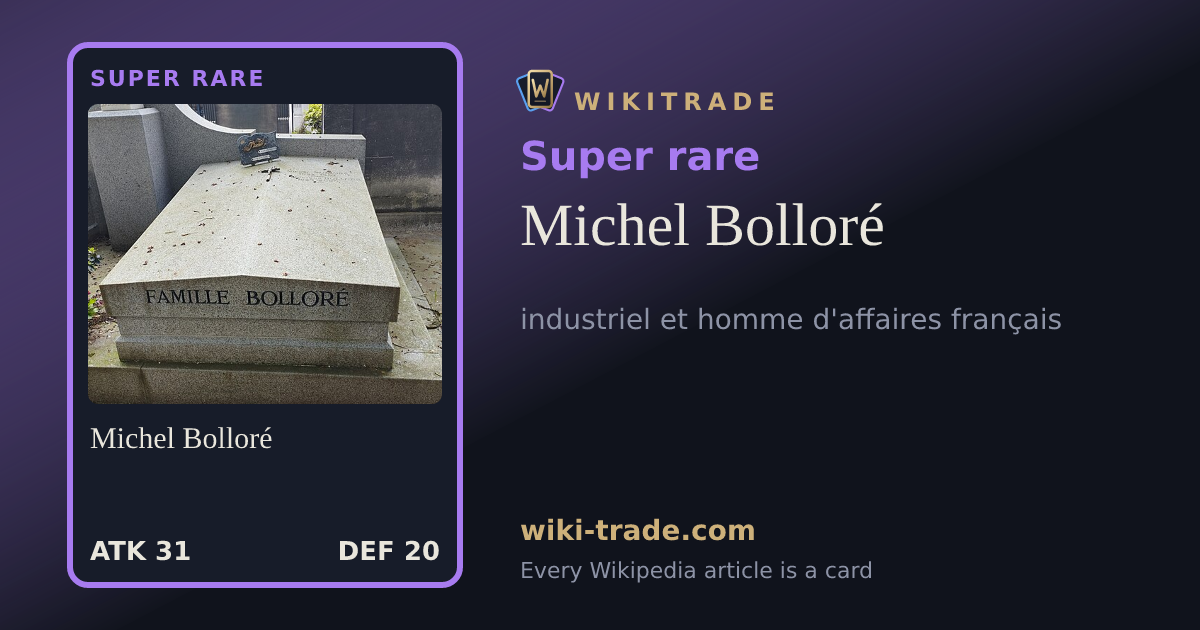 Michel Bolloré — Super rare card