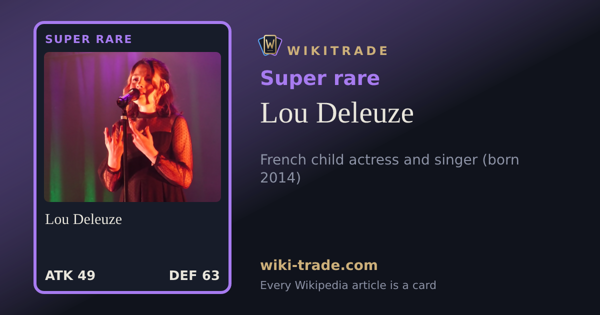Lou Deleuze — Super rare card