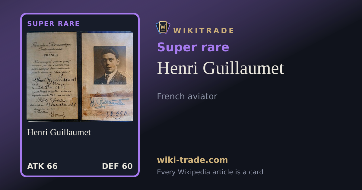 Henri Guillaumet — Super rare card