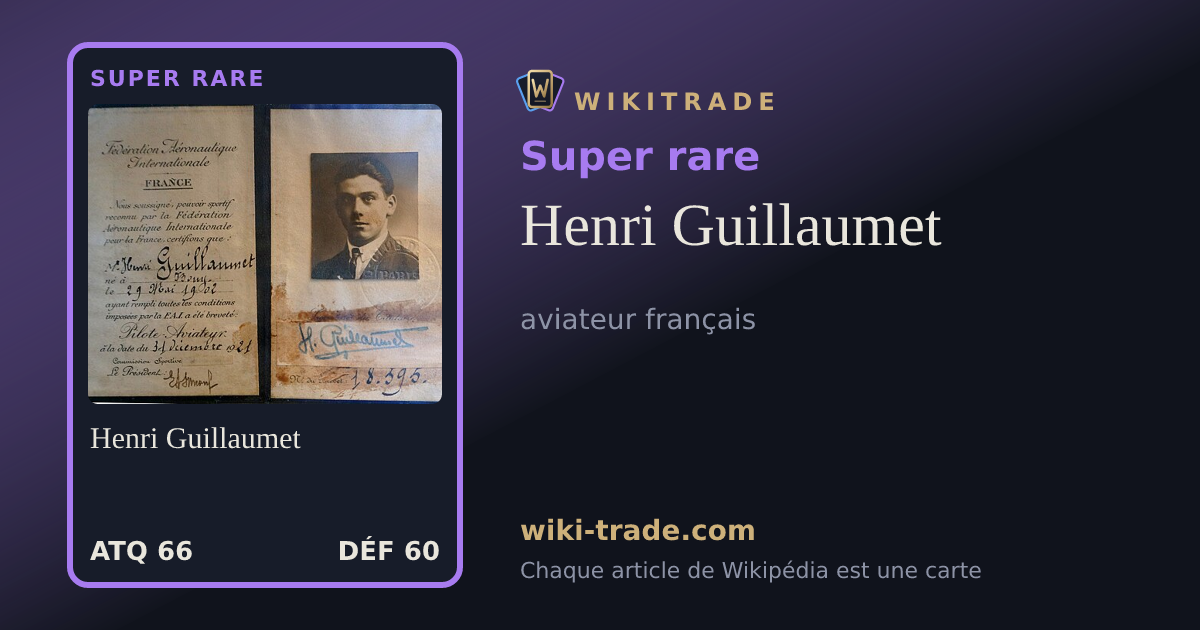 Henri Guillaumet — carte Super rare
