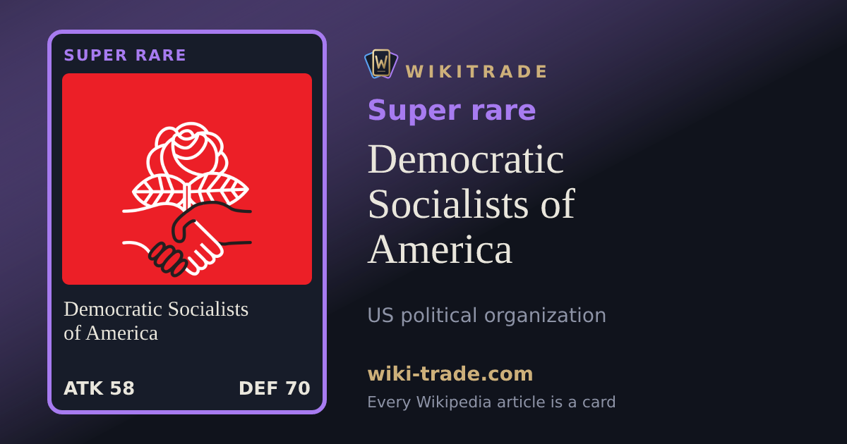 Democratic Socialists of America — Super rare card