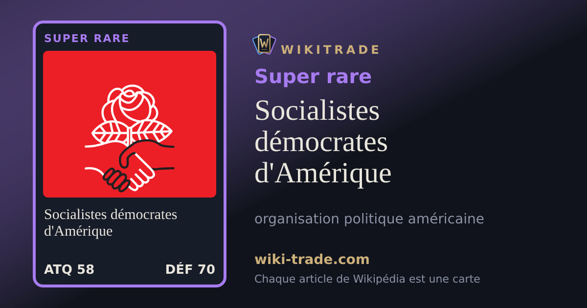 Socialistes démocrates d'Amérique — carte Super rare