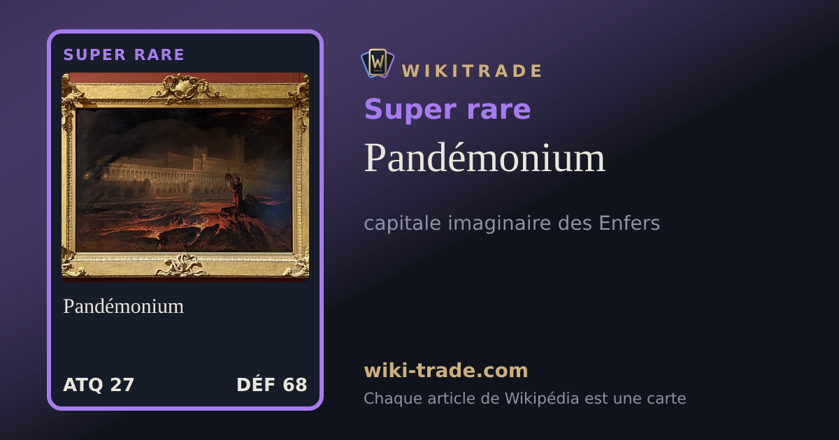 Pandémonium — carte Super rare