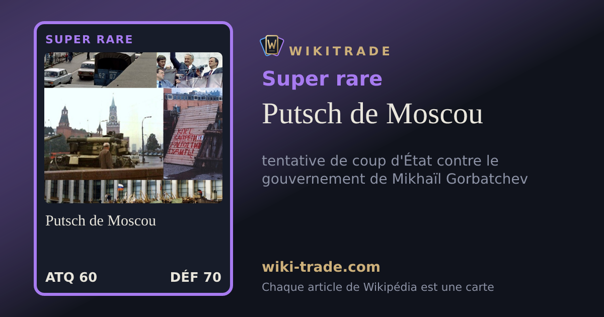 Putsch de Moscou — carte Super rare