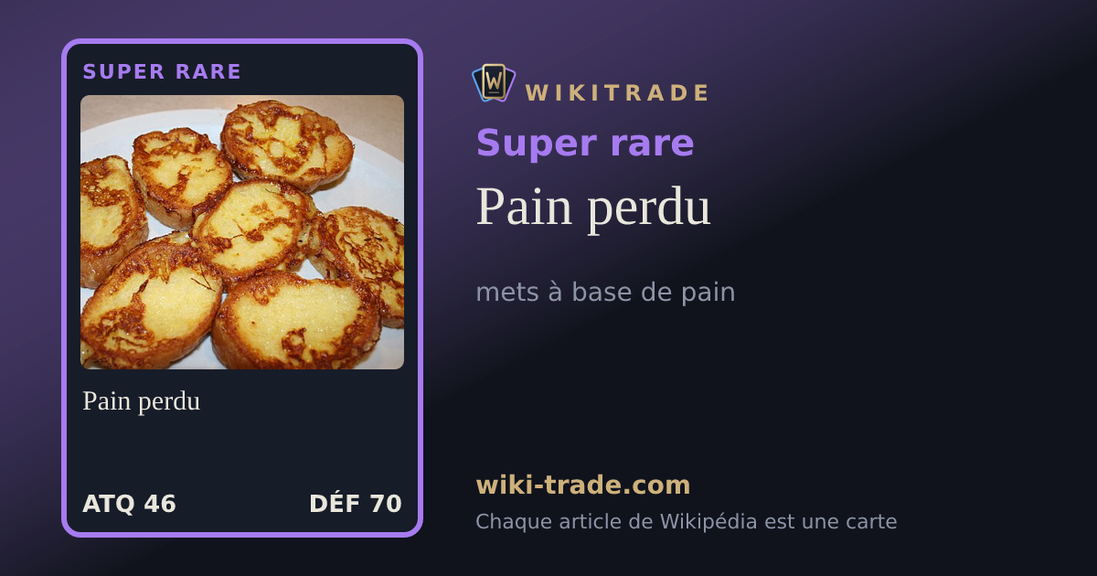 Pain perdu — carte Super rare