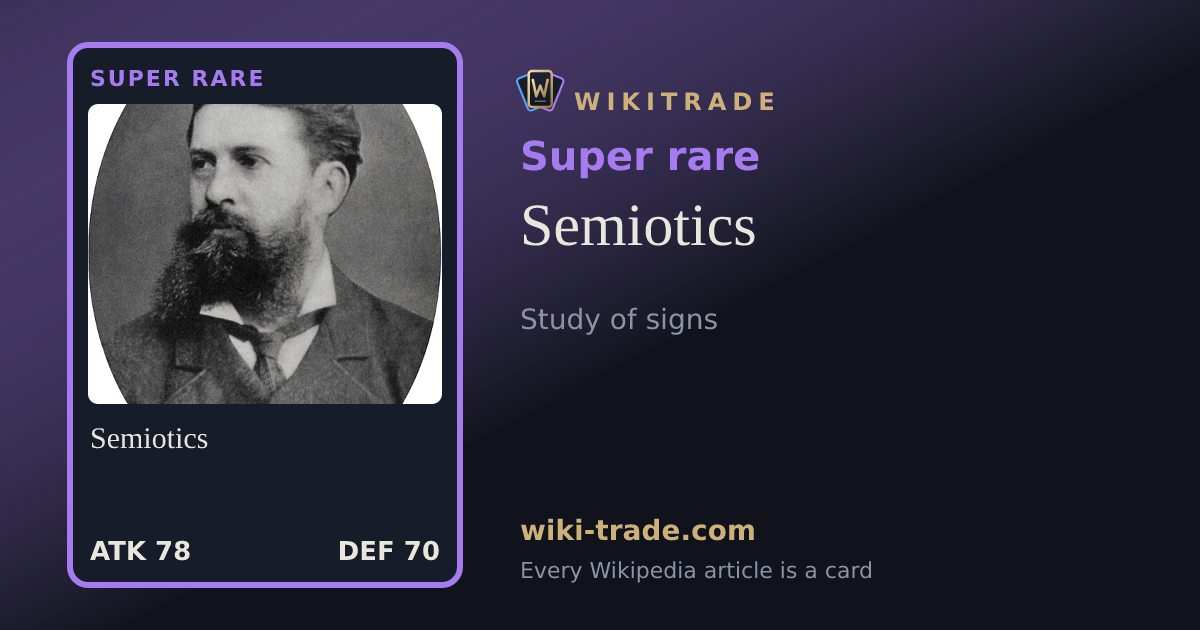 Semiotics — Super rare card