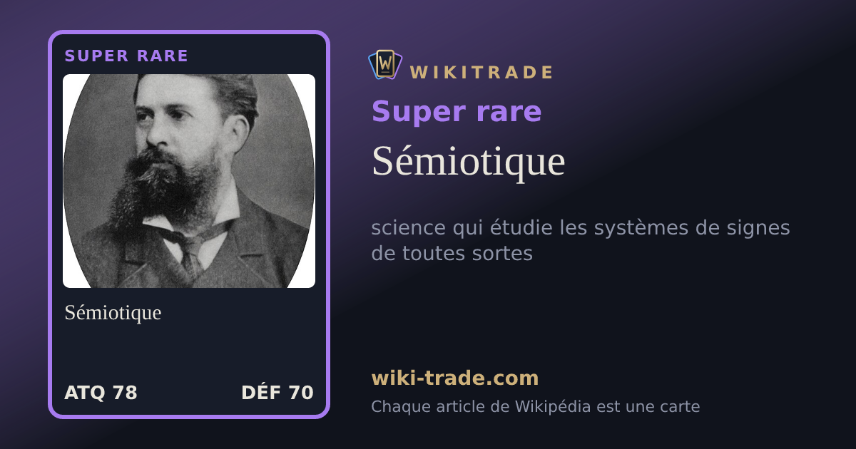 Sémiotique — carte Super rare