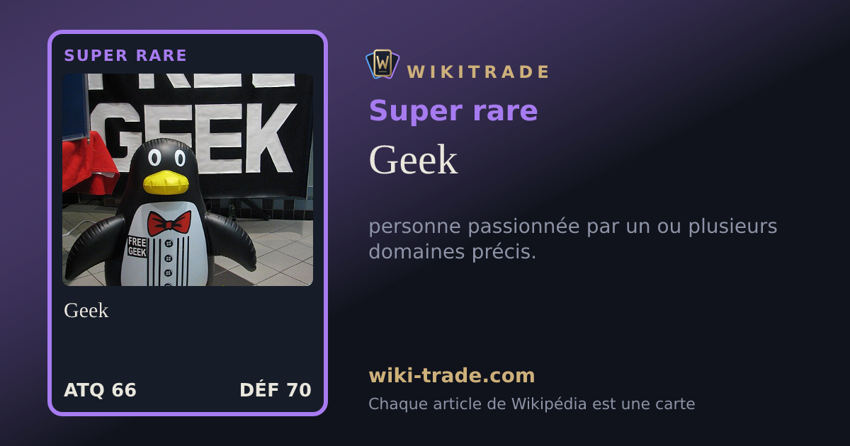 Geek — carte Super rare