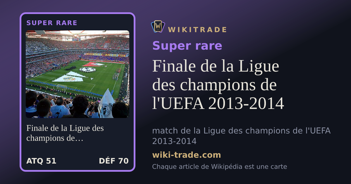 Finale de la Ligue des champions de l'UEFA 2013-2014 — carte Super rare