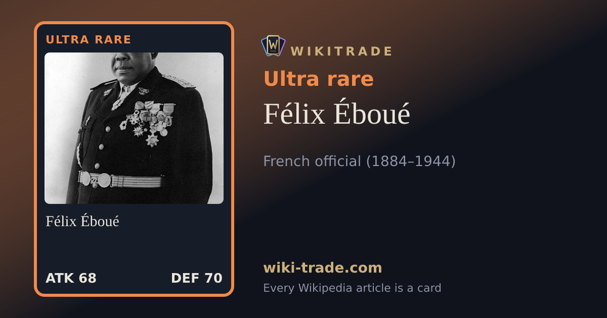Félix Éboué — Ultra rare card