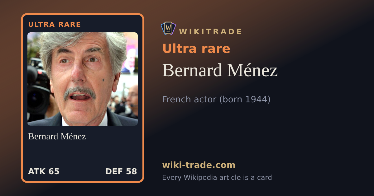Bernard Ménez — Ultra rare card