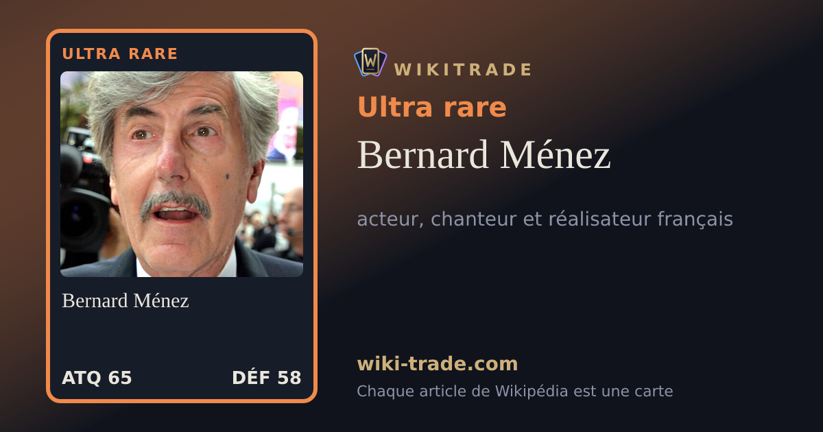 Bernard Ménez — carte Ultra rare