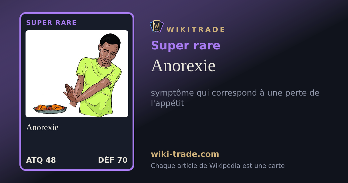 Anorexie — carte Super rare