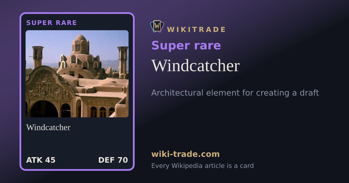 Windcatcher — Super rare card